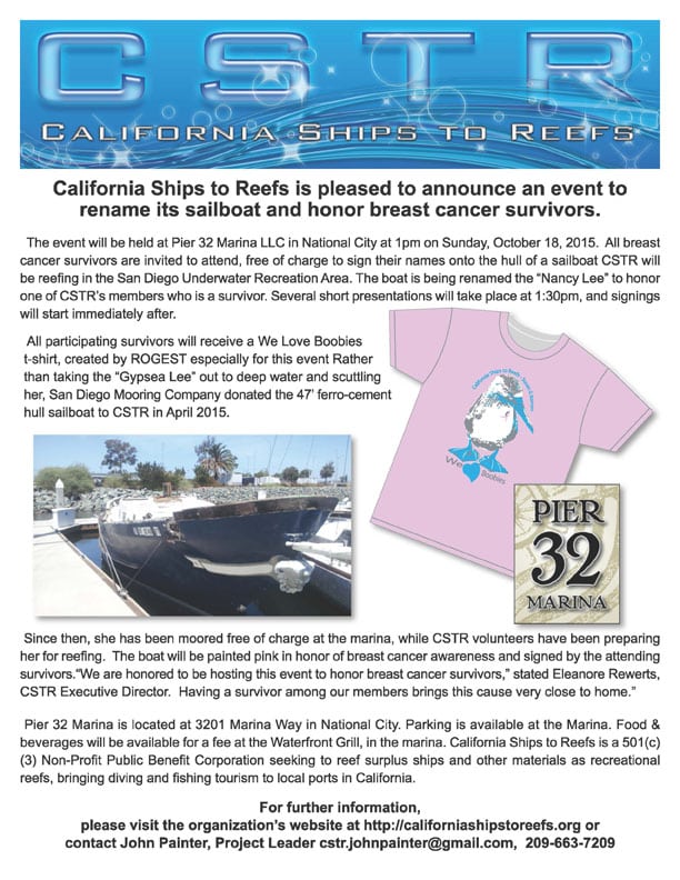 California Ships To Reefs Is Pleased To Announce An Event To Rename Its Sailboat And Honor Breast Cancer Survivors