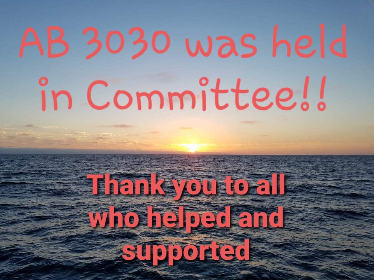 California Assembly Bill 3030 Held Up By Senate Appropriations Committee Committee Takes No Action on AB3030