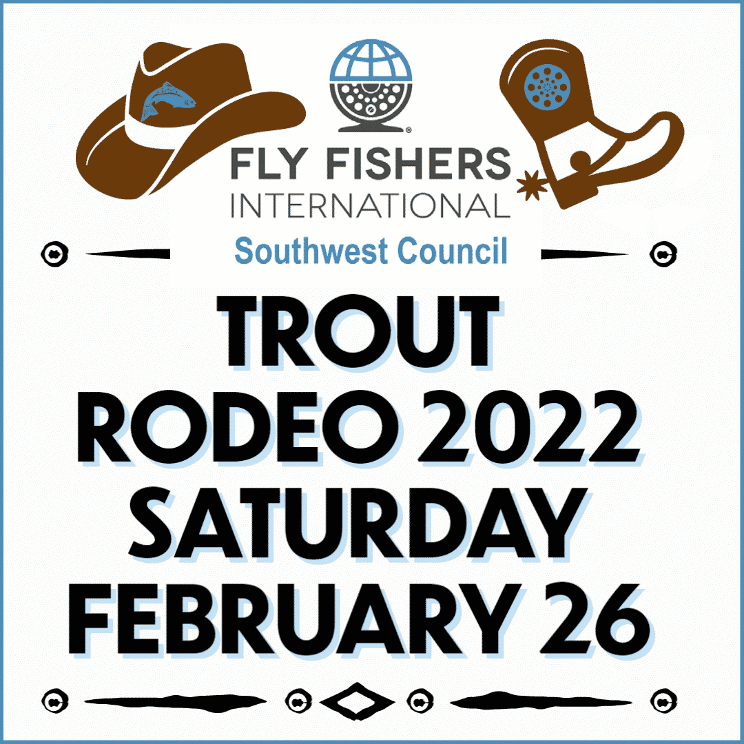 SWCFFI Hosting Trout Rodeo on February 26th